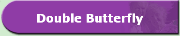 Double Butterfly