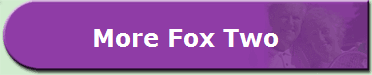More Fox Two