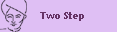Two Step