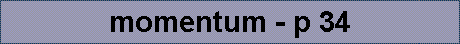 momentum - p 34